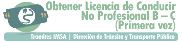 Obtener Licencia de Conducir No Profesional B – C (Primera vez).